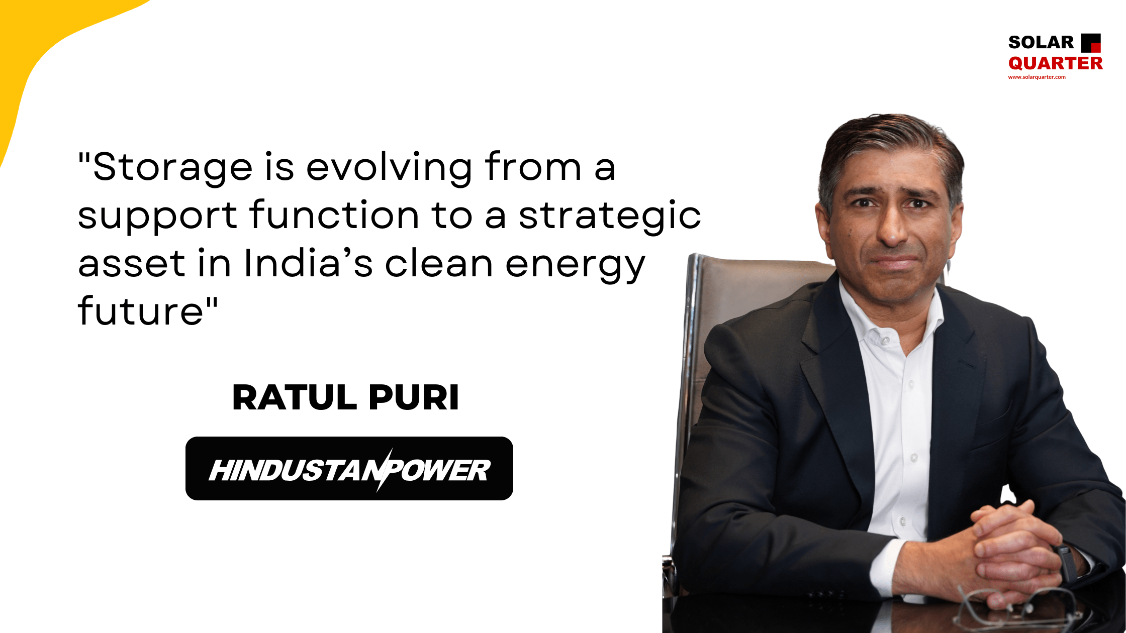 Accelerating Solar Plus Storage Adoption To Power India’s Clean Energy Transition – Ratul Puri, Chairman, Hindustan Power