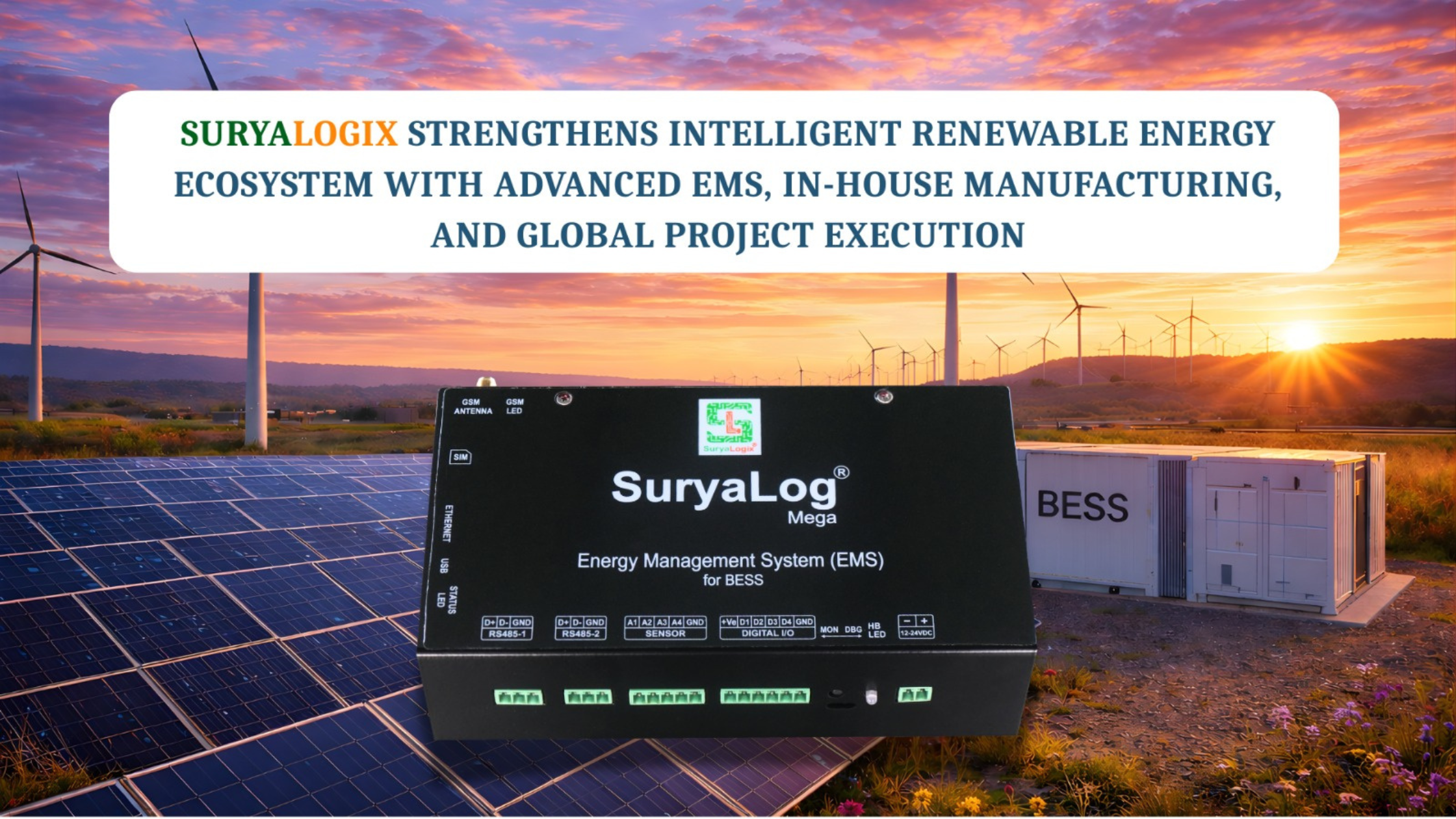 SuryaLogix Strengthens Intelligent Renewable Energy Ecosystem with Advanced EMS, In-House Manufacturing, and Global Project Execution